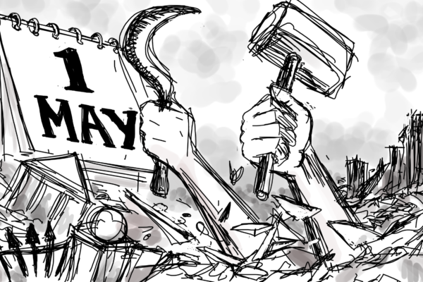 Workers of the World, Unite!  Long Live the Revolution!   The Message of May Day